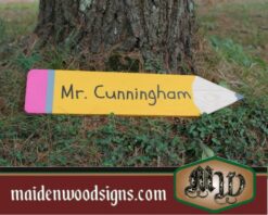 Pencil Shaped Custom Teacher name Sign